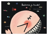 Baleine, à l'aide ! - Hitomi Murakami