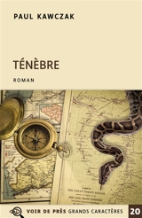 Ténèbre - Paul Kawczak