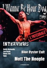 I wanna be your dog : l'intégrale - Gilles Scheps