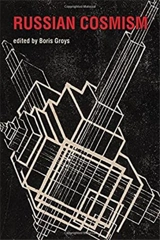 Russian Cosmism - Boris Groys