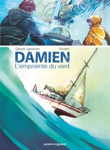 Damien : l'empreinte du vent - Gérard Janichon