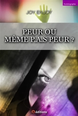 Peur ou même pas peur ? - Joy Enjoy