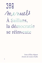 A Saillans, la démocratie se réinvente - Elisa Mignot
