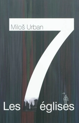 Les Sept-églises - Miloš Urban