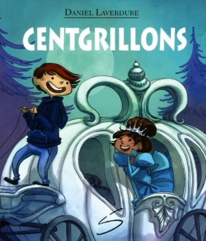 Centgrillons - Daniel Laverdure