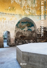 Le dernier Istanbul - Murathan Mungan
