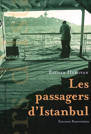 Les passagers d'Istanbul - Esther Heboyan