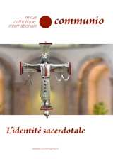 L'identité sacerdotale : Communio, n° 267 - Collectif