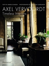 Axel Vervoordt : timeless interiors - Armelle Baron