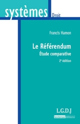 Le référendum : étude comparative - Francis Hamon