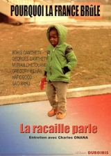 Pourquoi la France brûle : la racaille parle