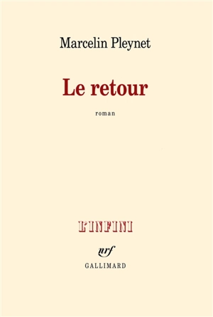 Le retour - Marcelin Pleynet