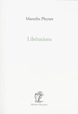 Libérations : journal de l'année 2002 : extraits - Marcelin Pleynet