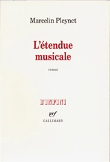 L'étendue musicale - Marcelin Pleynet