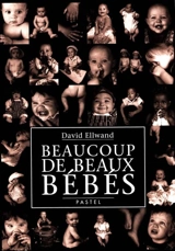 Beaucoup de beaux bébés - David Ellwand