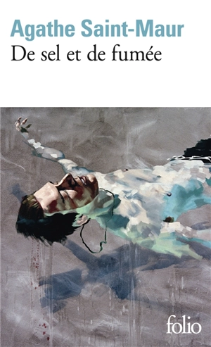 De sel et de fumée - Agathe Saint-Maur