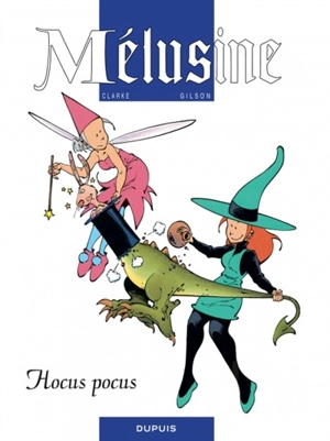 Mélusine. Vol. 7. Hocus pocus - François Gilson