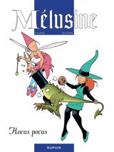 Mélusine. Vol. 7. Hocus pocus - François Gilson