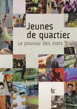 Jeunes de quartier : le pouvoir des mots : un abécédaire participatif - Pop-Part