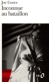 Inconnue au bataillon - Joe Gores