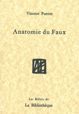 Anatomie du faux - Vincent Puente