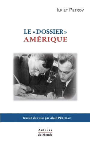 Le dossier Amérique - Ilya Ilf