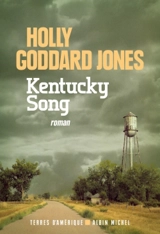 Kentucky song - Holly Goddard Jones