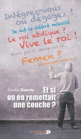 Et si on en remettait une couche ? - Nadia Geerts