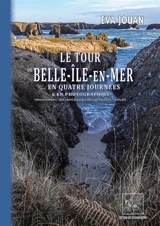 Le tour de Belle-Ile-en-Mer... en quatre journées & en photographies - Eva Jouan