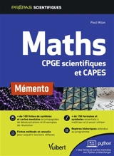 Maths CPGE scientifiques et Capes : mémento - Paul Milan