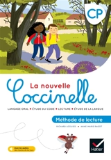La nouvelle Coccinelle, méthode de lecture CP : langage oral, étude du code, lecture, étude de la langue - Richard Assuied