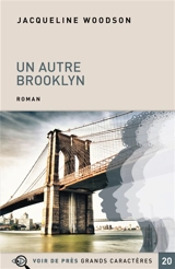 Un autre Brooklyn - Jacqueline Woodson