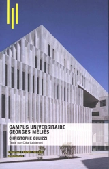 Campus universitaire Georges Méliès : Christophe Gulizzi - Cléa Caldéroni