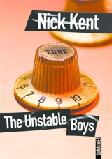 The Unstable boys - Nick Kent