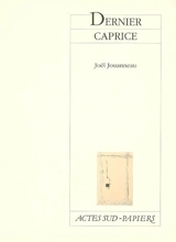 Dernier caprice - Joël Jouanneau
