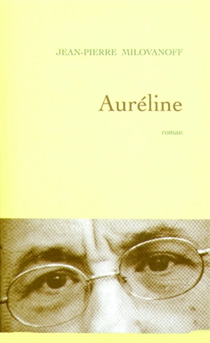 Auréline - Jean-Pierre Milovanoff