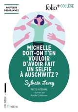 Michelle, doit-on t'en vouloir d'avoir fait un selfie à Auschwitz ? : texte intégral - Sylvain Levey