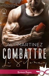 Combattre le silence : Sur la corde raide, T1 - Aly Martinez