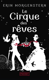 Le cirque des rêves - Erin Morgenstern