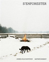 S'enforester - Andrea Olga Mantovani