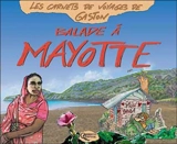 Balade à Mayotte - Gaston