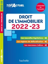 Droit de l'immobilier : 2022-2023 - Serge Bettini