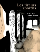 Les tireurs sportifs - Golan Haji