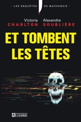Et tombent les têtes - Victoria Charlton