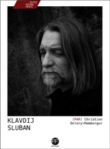 Klavdij Sluban : je photographie pour avoir perdu ma langue - Klavdij Sluban
