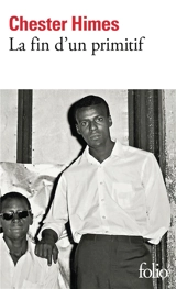 La fin d'un primitif - Chester Himes