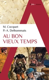 Au bon vieux temps - Marion Cocquet
