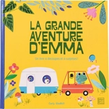 La grande aventure d'Emma : un livre à découpes et à surprises ! - Carly Gledhill