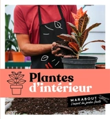 Plantes d'intérieur - Claire Pinson