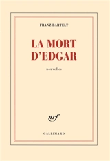 La mort d'Edgar - Franz Bartelt